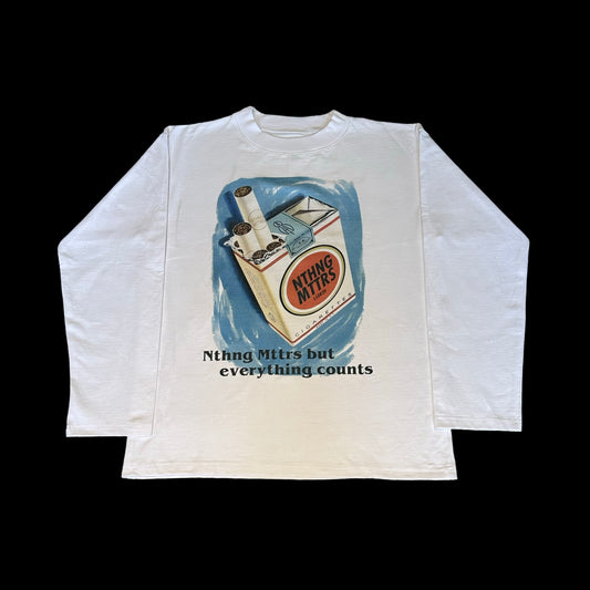 NTHNG MTTRS CIGARETTE LONGSLEEVE T SHIRT